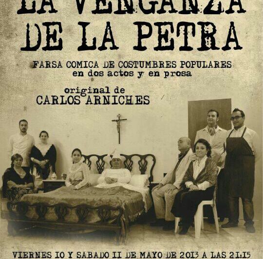 Teatro a beneficio de la Hermandad de la Vera-Cruz: La venganza de la Petra