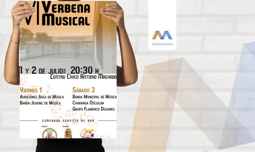 LA VERBENA MUSICAL SE CELEBRA EL PRIMER FIN DE SEMANA DE JULIO
